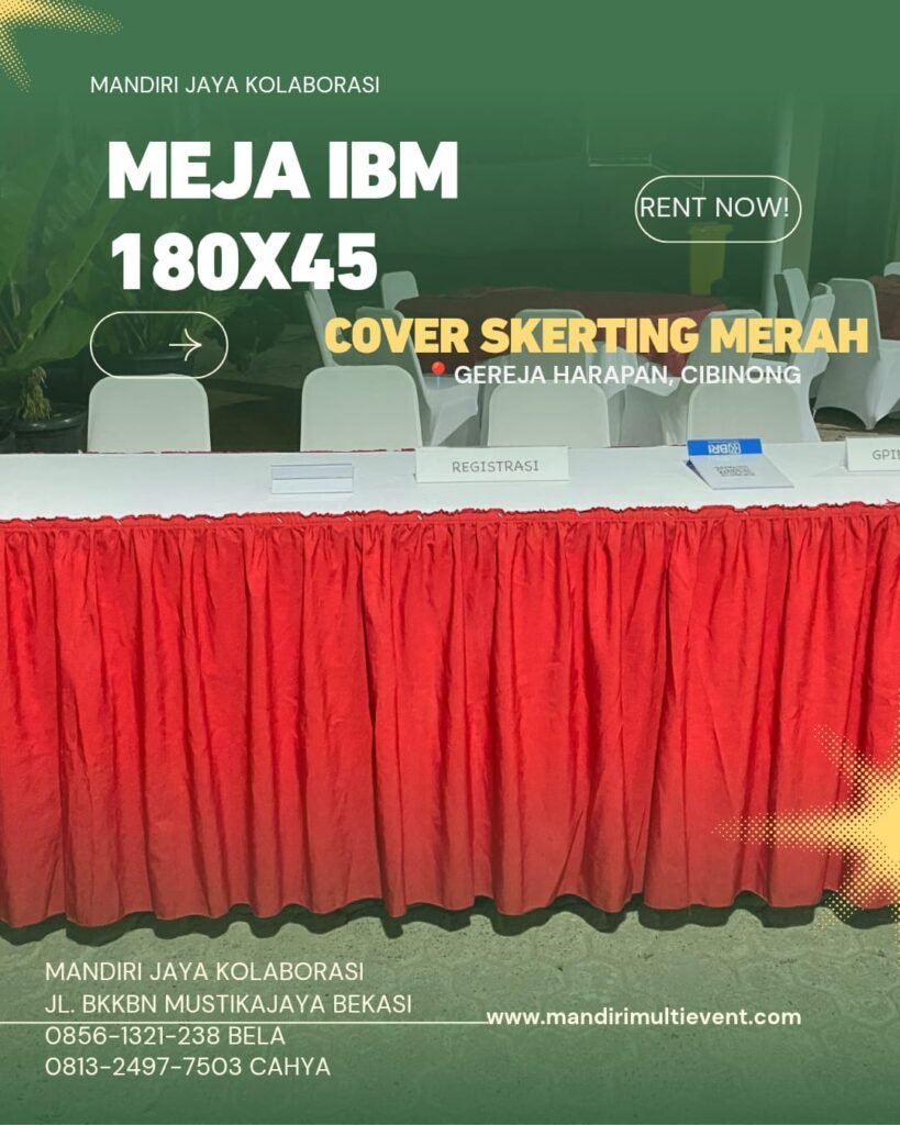 Sewa Meja IBM 180X45 Cover Skerting Jabodetabek