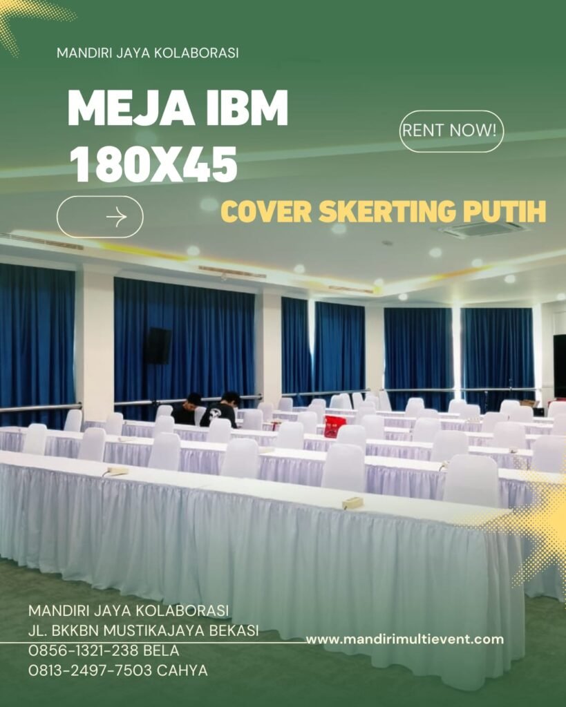 Sewa Meja IBM 180X45 Cover Skerting Jabodetabek