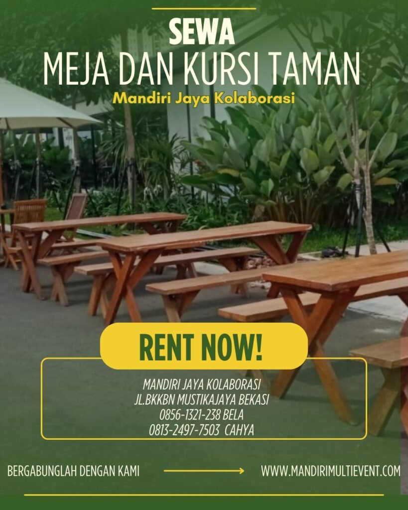 Sewa Meja Dan Kursi Taman Terbaik Jakarta