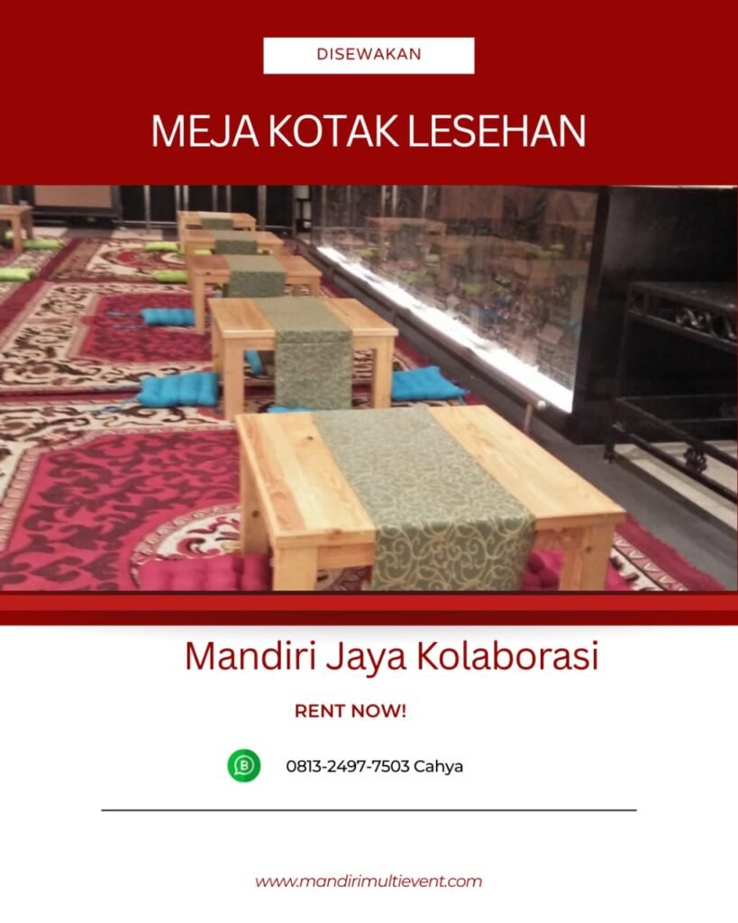 Sewa Meja Kotak Lesehan Jakarta