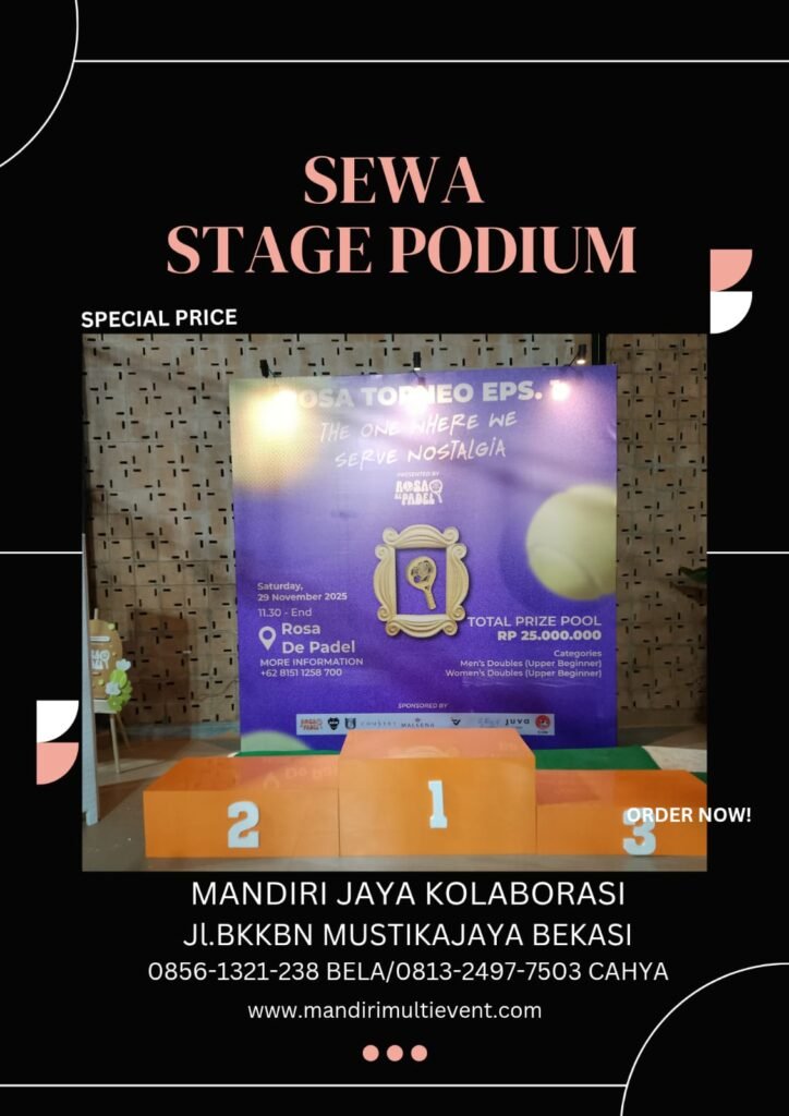 Sewa Stage Atau Podium Juara  Area Jakarta 