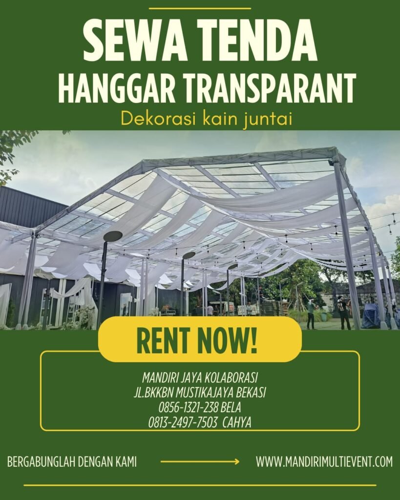 Sewa Tenda Hanggar Transparant Dekorasi Kain Juntai