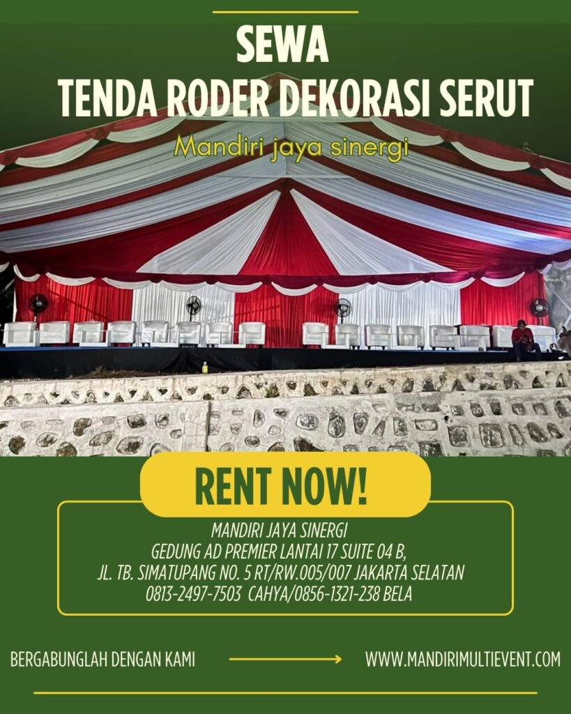 Sewa Tenda Roder Dekorasi Serut Jakarta Selatan
