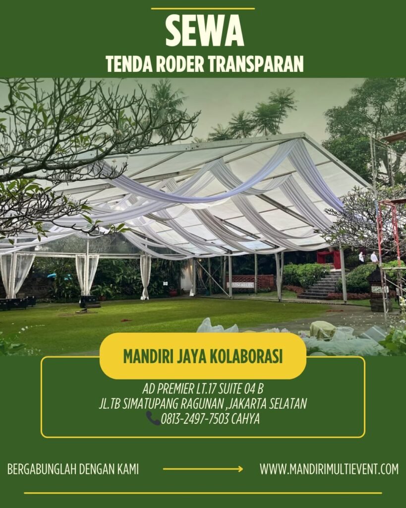 Pusat Sewa Tenda Roder Transparant Jakarta Selatan