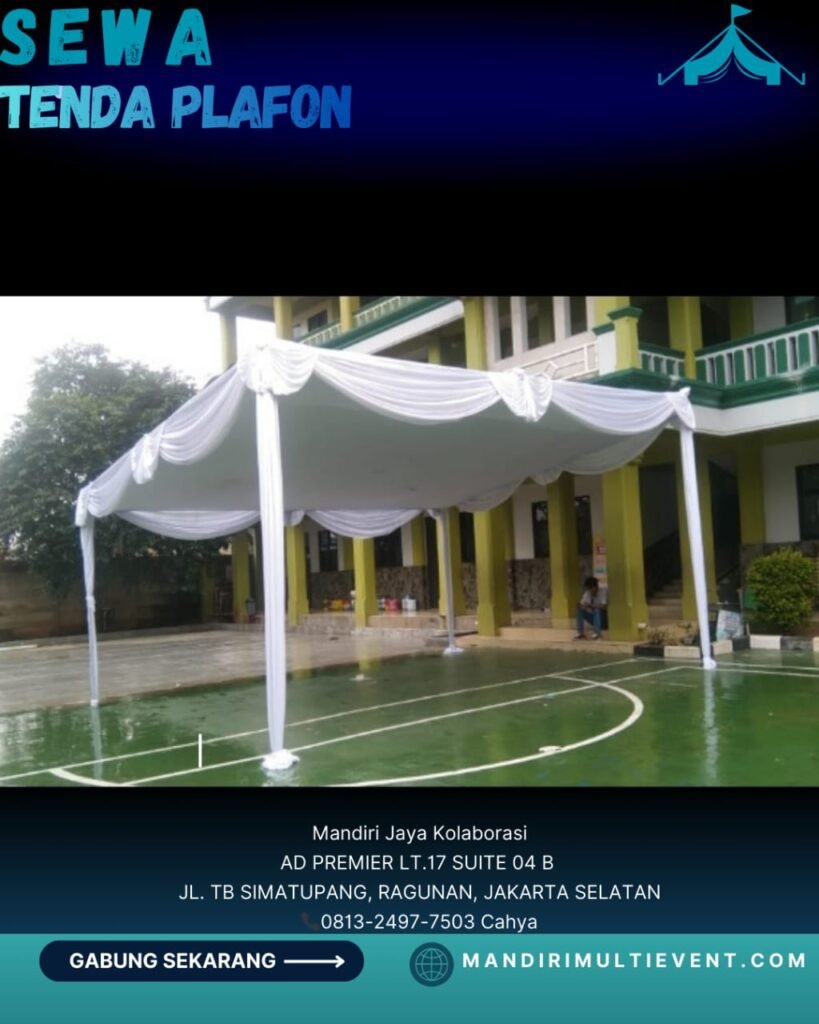 SEWA TENDA PLAFON PREMIUM JAKARTA SELATAN