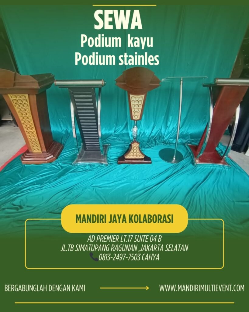 Sewa Aneka Podium Profesional Untuk Berbagai Event