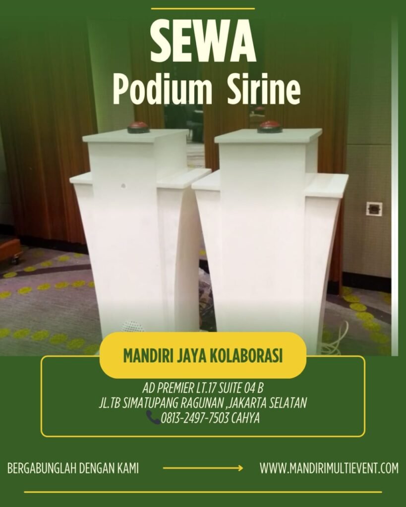 Sewa Aneka Podium Profesional Untuk Berbagai Event