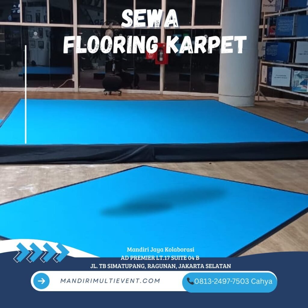 Sewa Flooring Karpet Jakarta Selatan