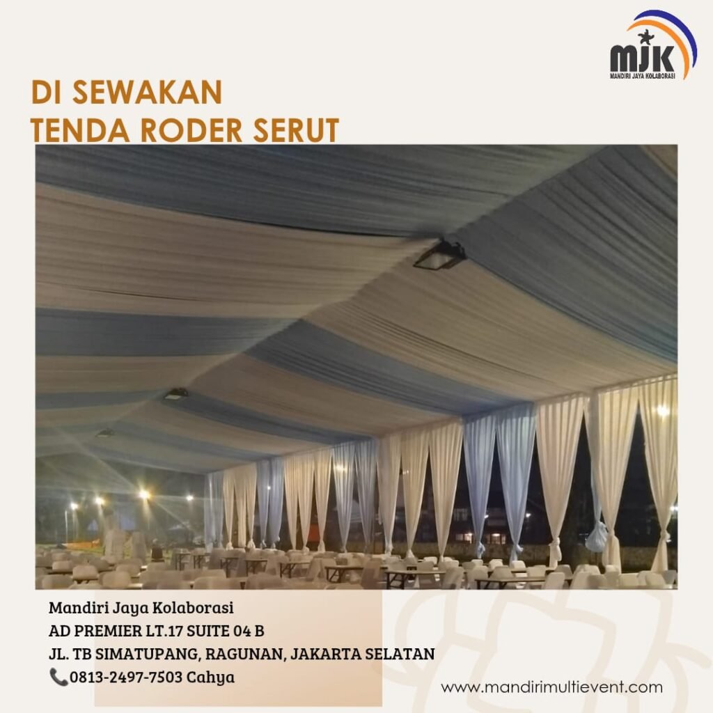 SEWA TENDA RODER SERUT AREA JAKARTA