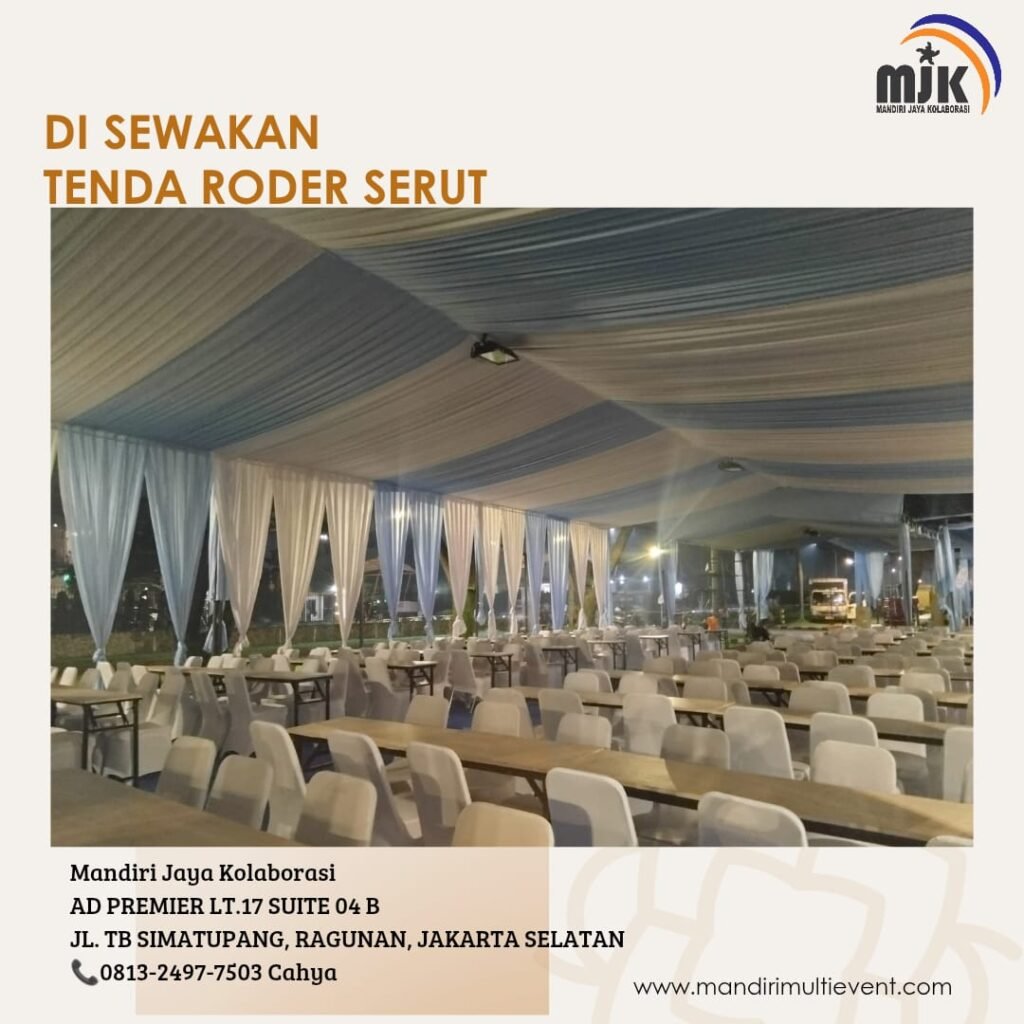 SEWA TENDA RODER SERUT AREA JAKARTA