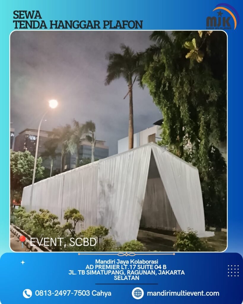 SEWA TENDA HANGGAR PLAFON JAKARTA