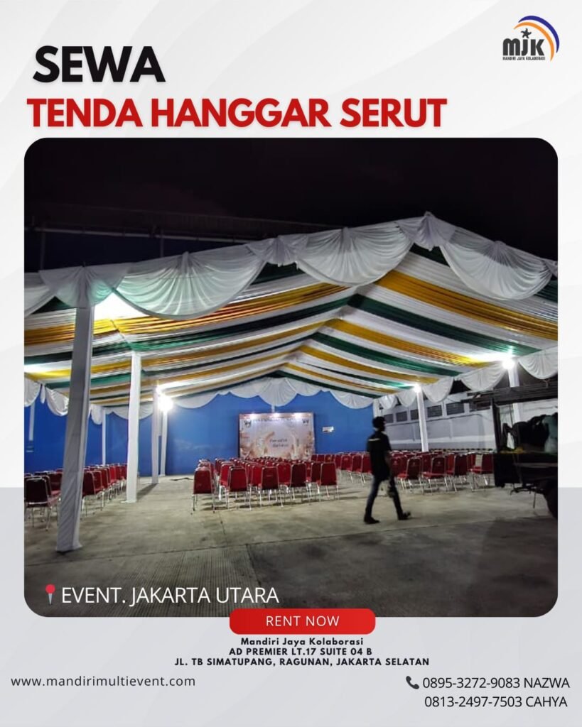 SEWA TENDA HANGGAR SERUT JAKARTA