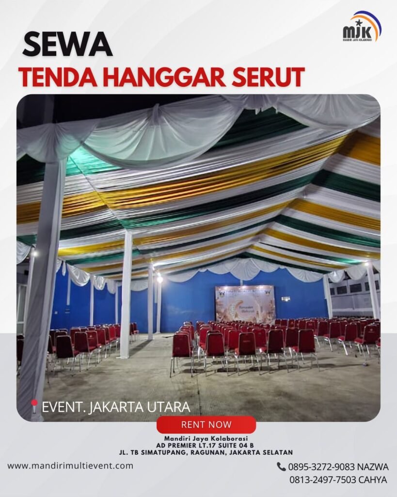 SEWA TENDA HANGGAR SERUT JAKARTA