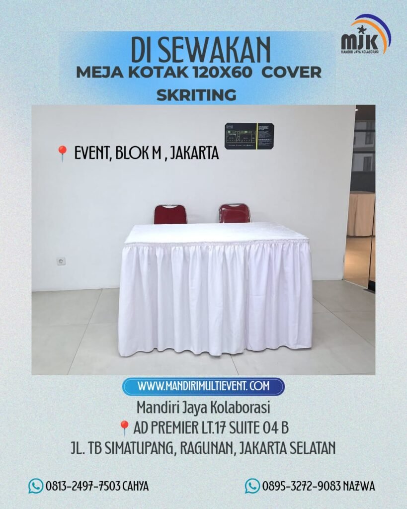 SEWA MEJA KOTAK COVER SKRITING JAKPUS
