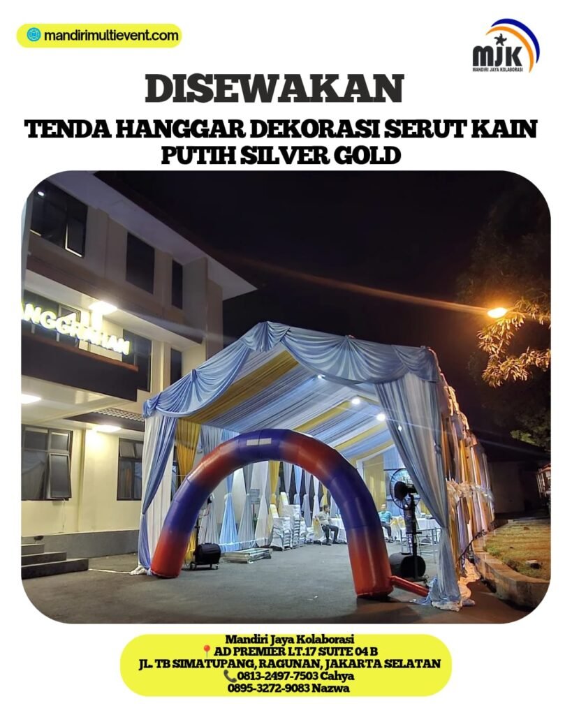 SEWA TENDA HANGGAR DEKORASI SERUT
