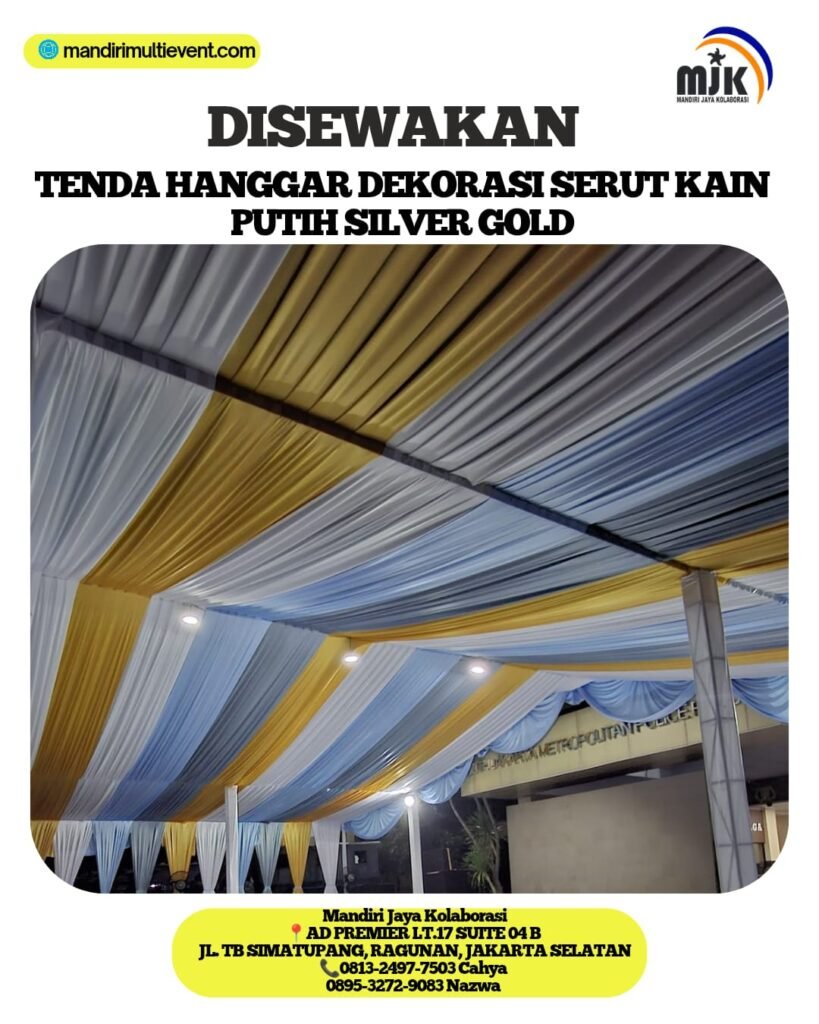 SEWA TENDA HANGGAR DEKORASI SERUT