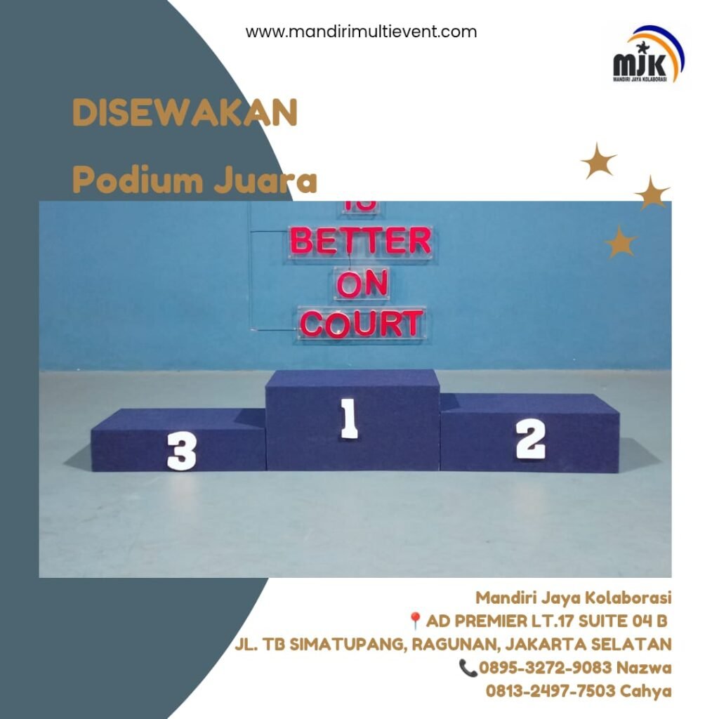 SEWA PODIUM JUARA BERKUALITAS JAKARTA