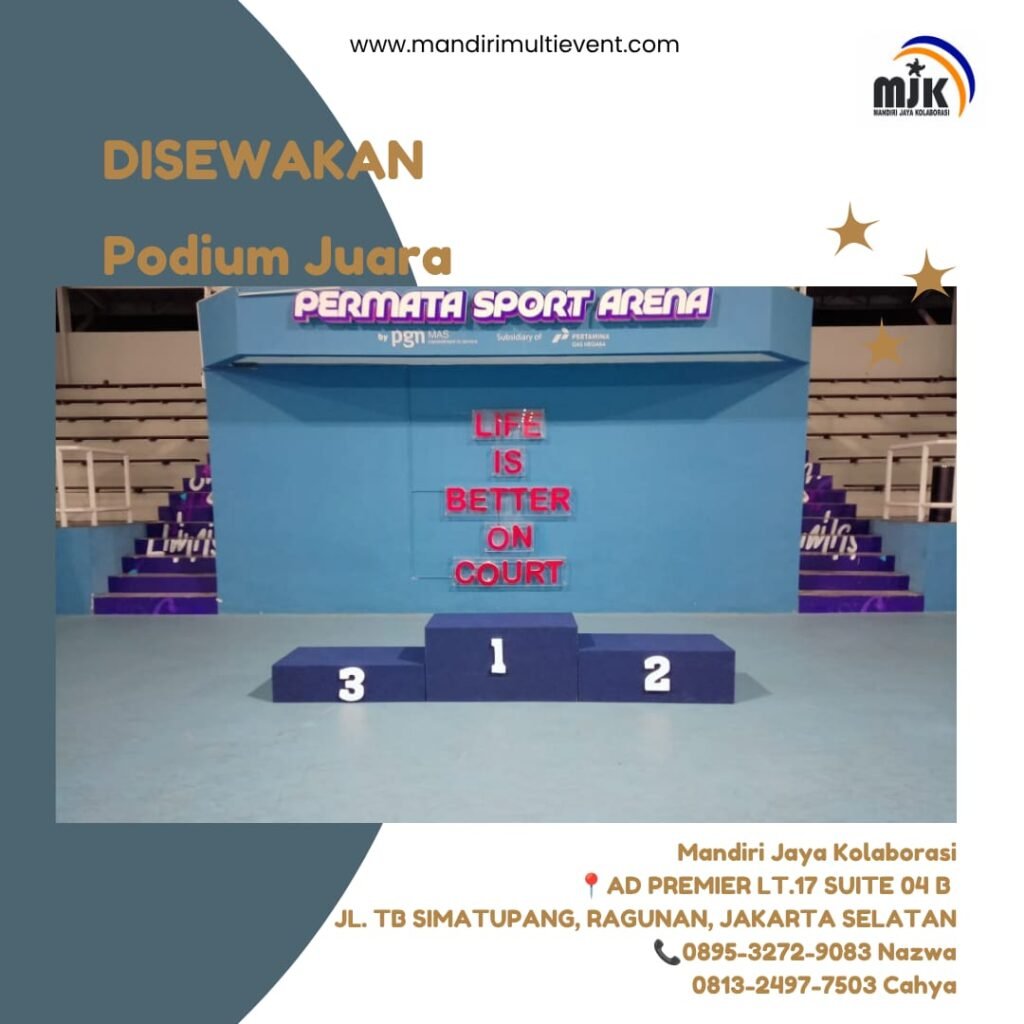 SEWA PODIUM JUARA BERKUALITAS JAKARTA