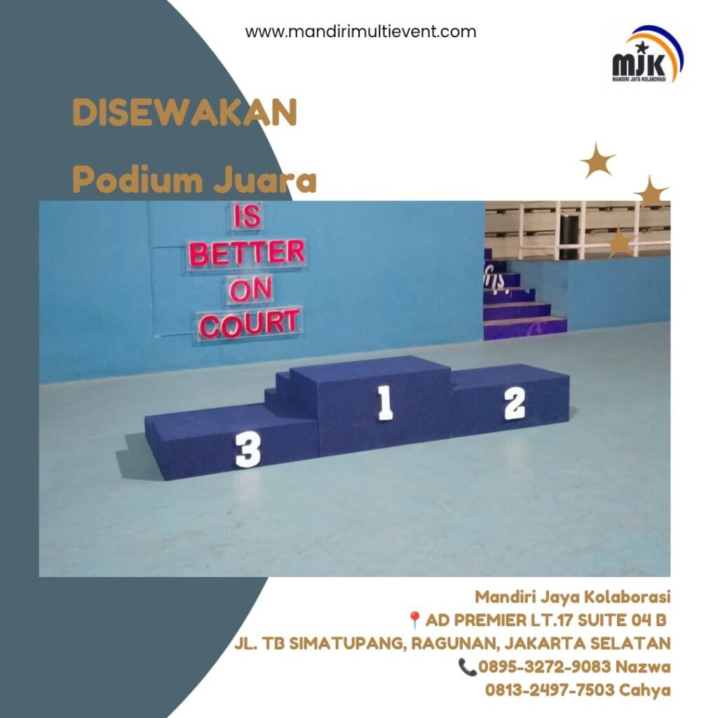 SEWA PODIUM JUARA BERKUALITAS JAKARTA