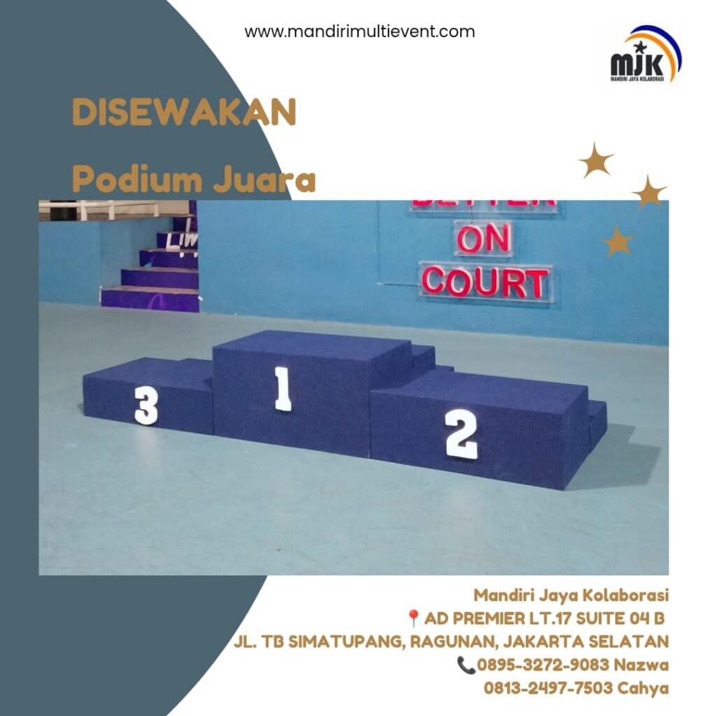 SEWA PODIUM JUARA BERKUALITAS JAKARTA
