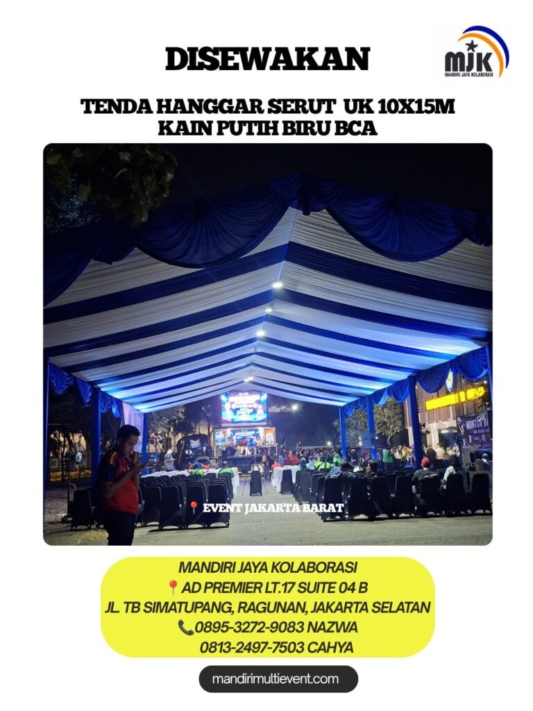 SEWA TENDA HANGGAR SERUT PUTIH BIRU BCA