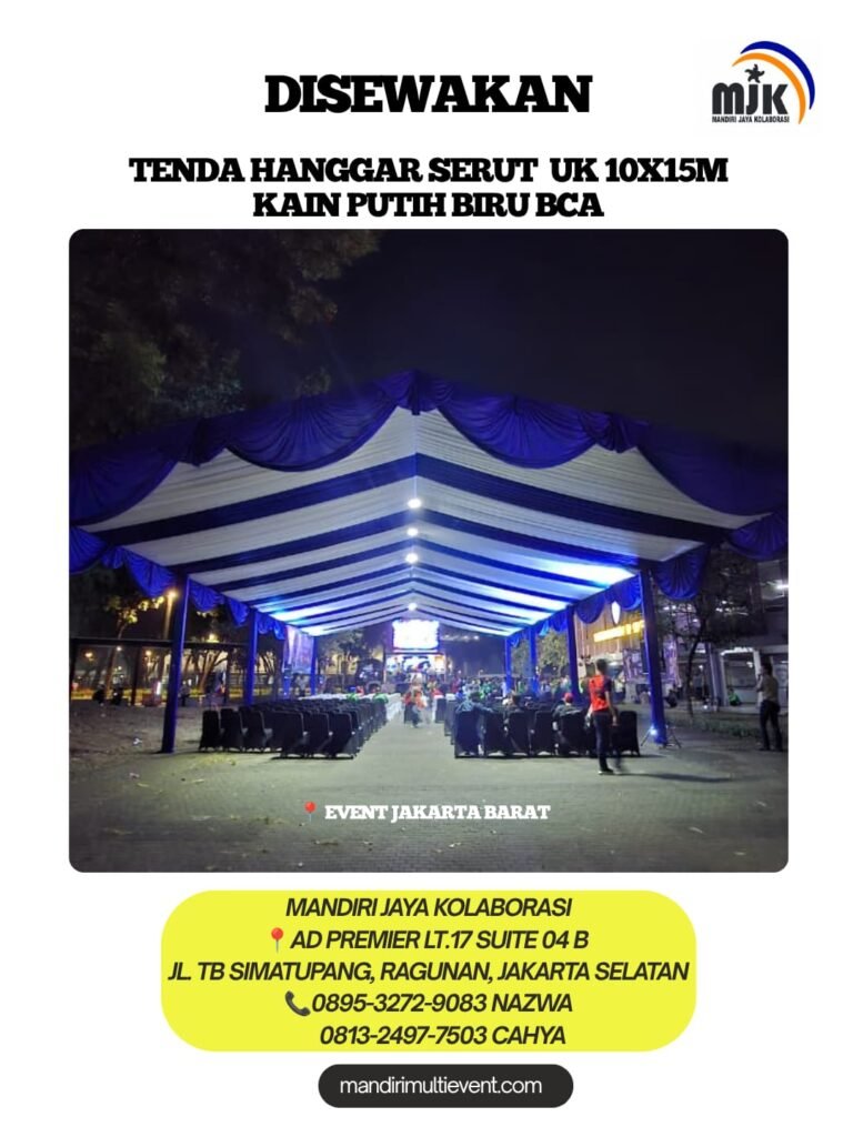 SEWA TENDA HANGGAR SERUT PUTIH BIRU BCA
