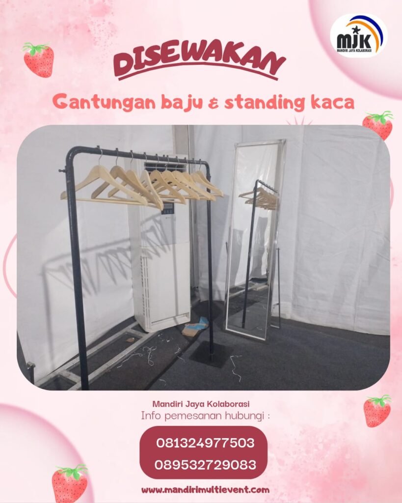 SEWA GANTUNGAN BAJU & STANDING KACA 