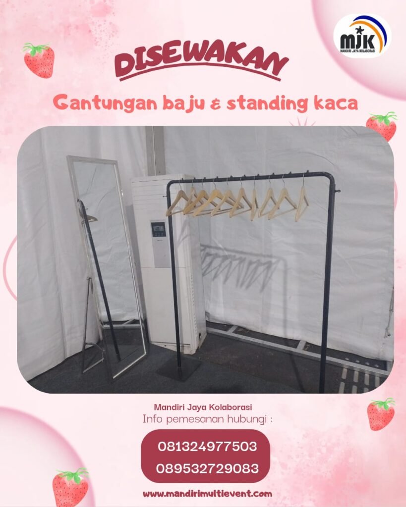 SEWA GANTUNGAN BAJU & STANDING KACA 