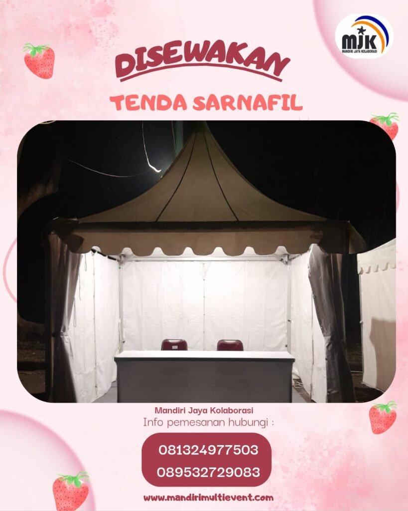 SEWA TENDA SARNAFIL ELEGAN&PROFESIONAL
