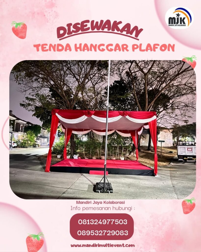 SEWA TENDA HANGGAR PLAFON BERKUALITAS