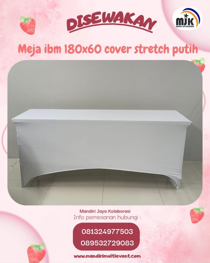 SEWA MEJA IBM COVER STRETCH PUTIH 