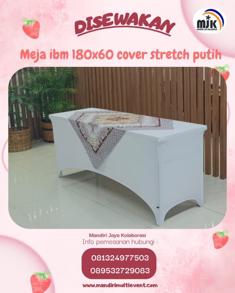 SEWA MEJA IBM COVER STRETCH PUTIH 