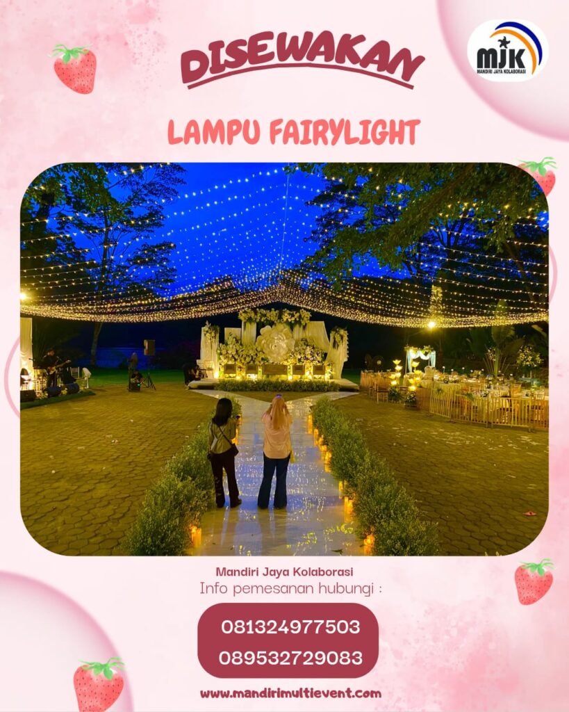 SEWA LAMPU FAIRYLIGHT ELEGAN&MENAWAN