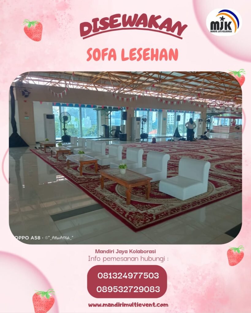 SEWA SOFA LESEHAN NYAMAN DAN ELEGAN
